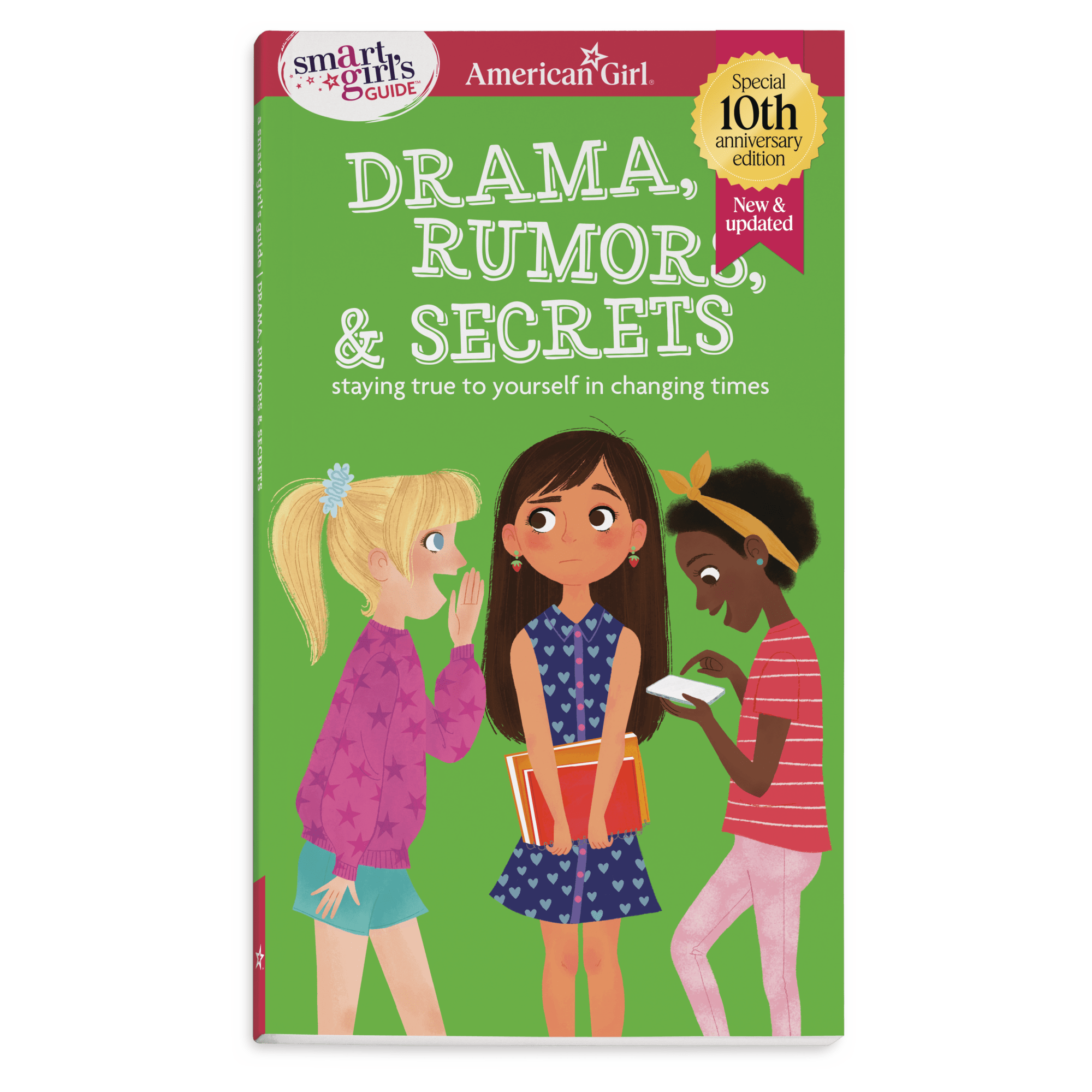 A Smart Girl's Guide to Drama, Rumors & Secrets - 10th Anniversary Edition