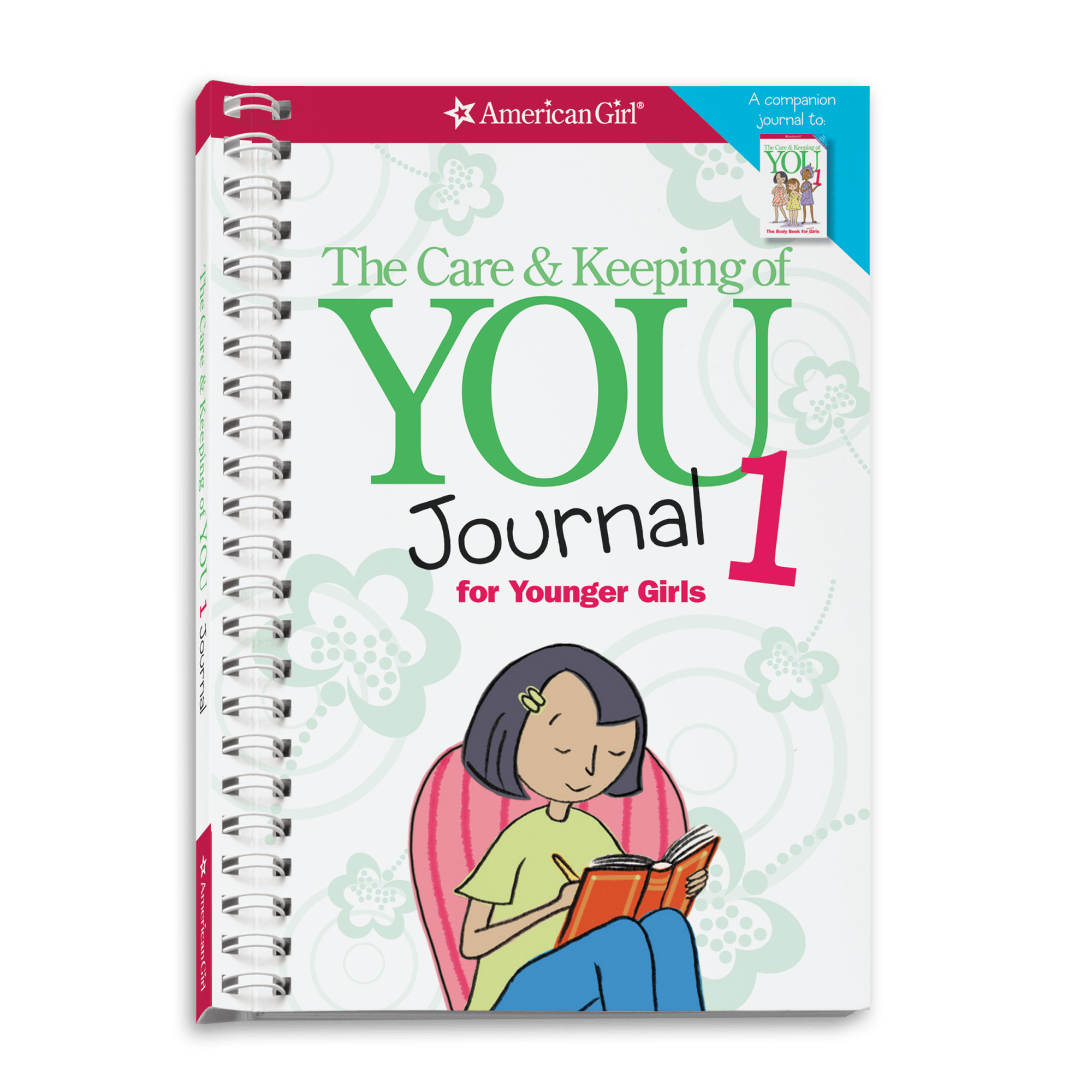 The Care & Keeping of You 1: Girls' Health & Wellness Journal