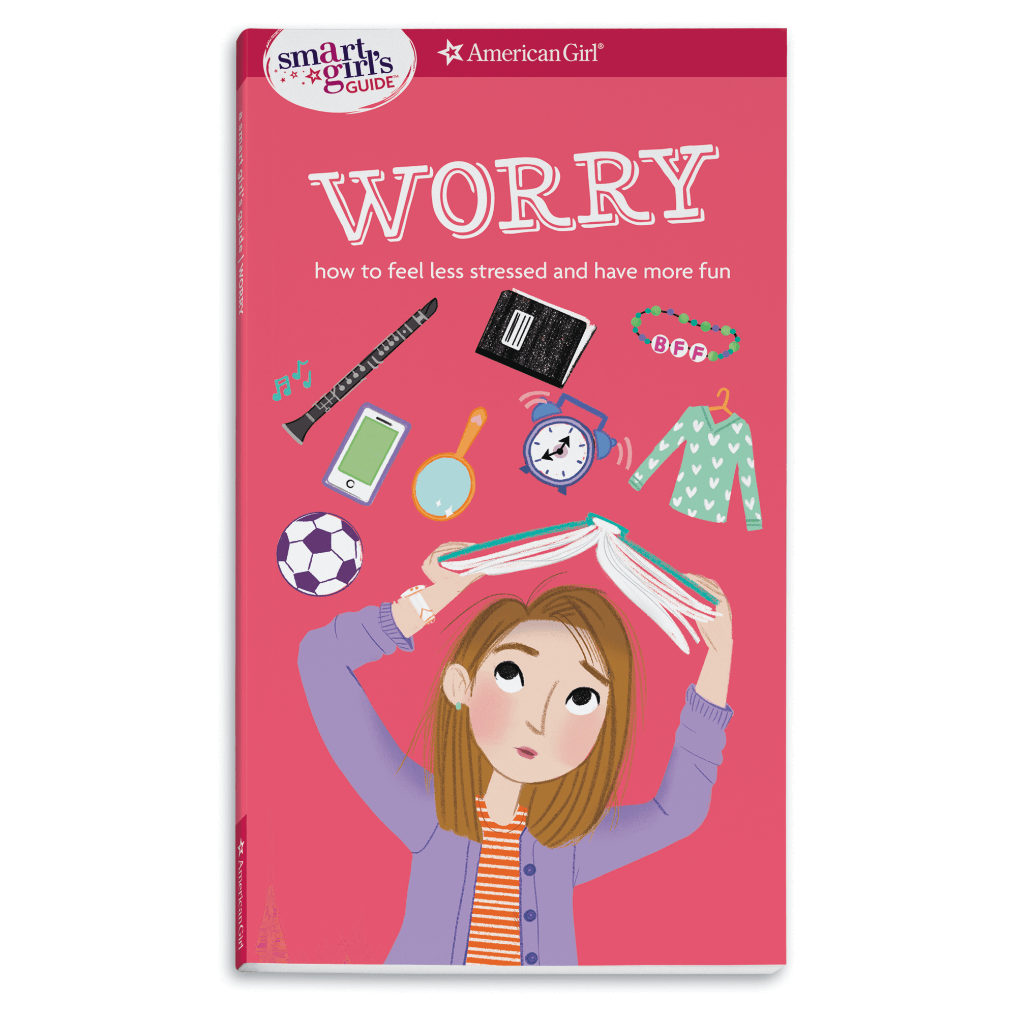 Smart Girl's Guide to Worry - Overcoming Anxiety Book for Girls