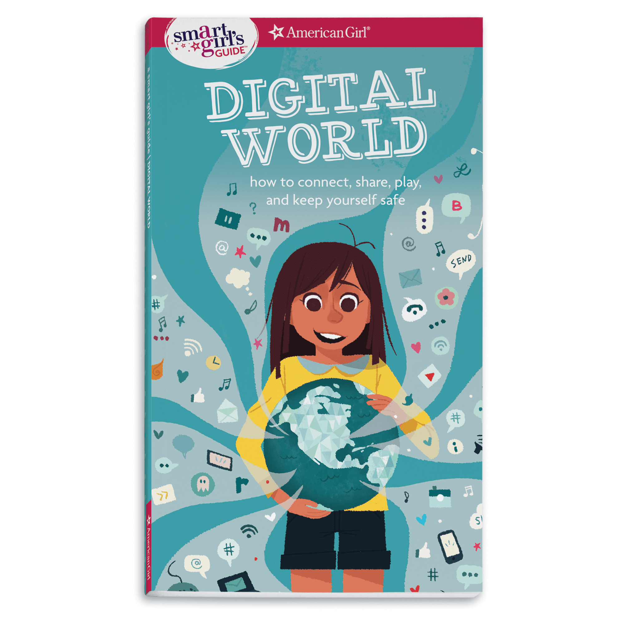 Smart Girl's Guide to Digital World - Safe Online Book for Teens