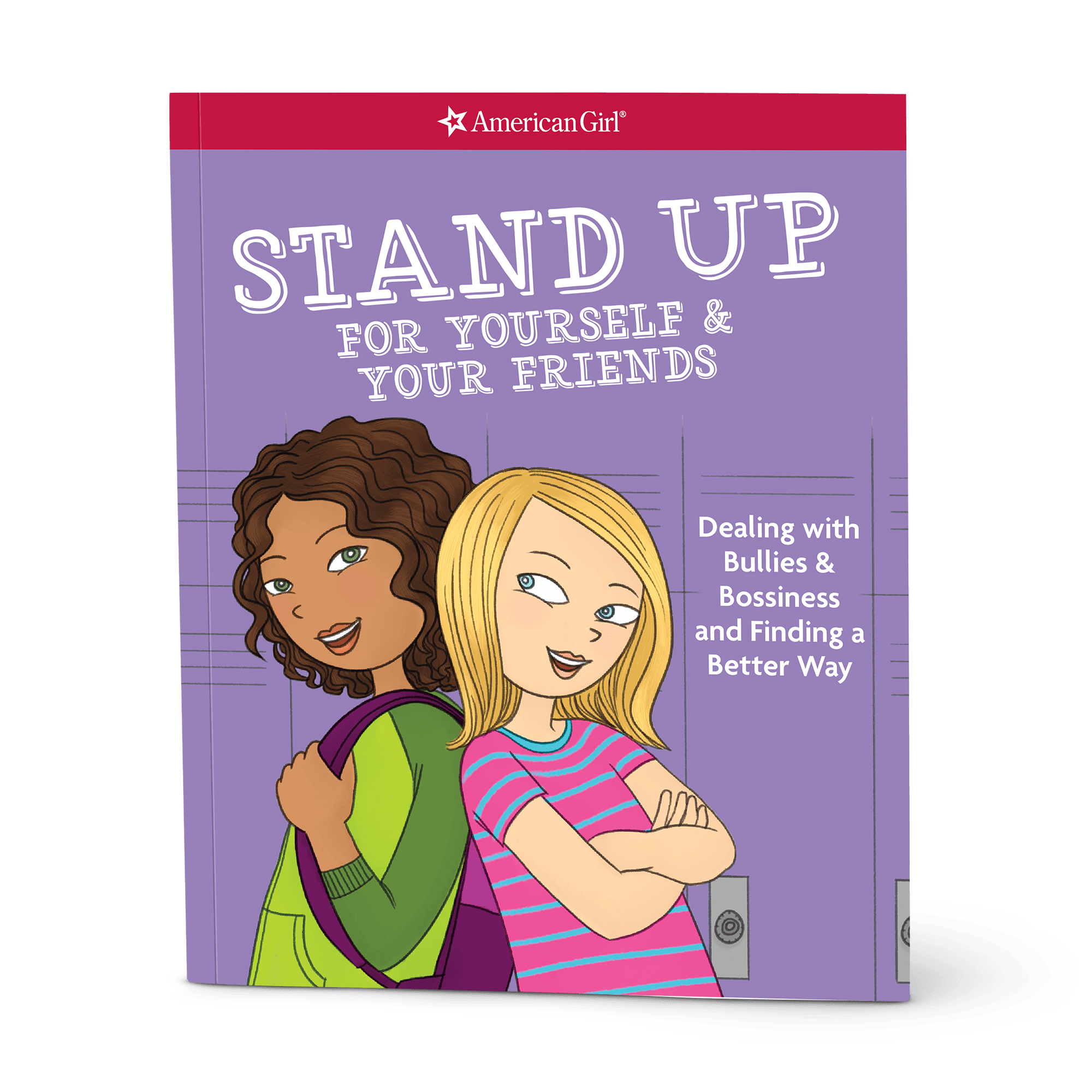 Anti-Bullying Book for Girls: Stand Up for Yourself & Friends by Patti Kelley Criswell